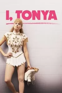 I Tonya (2017) ทอนย่า บ้าให้โลกคลั่ง ดูหนังออนไลน์ HD