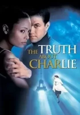 The Truth About Charlie (2002) เปิดฉากล่าปริศนาชาร์ลี ดูหนังออนไลน์ HD