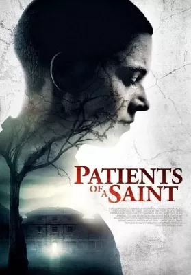 Patients of a Saint (2020) ดูหนังออนไลน์ HD