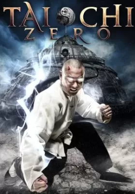 Tai Chi Zero (2012) ไทเก๊ก หมัดเล็กเหล็กตัน ดูหนังออนไลน์ HD
