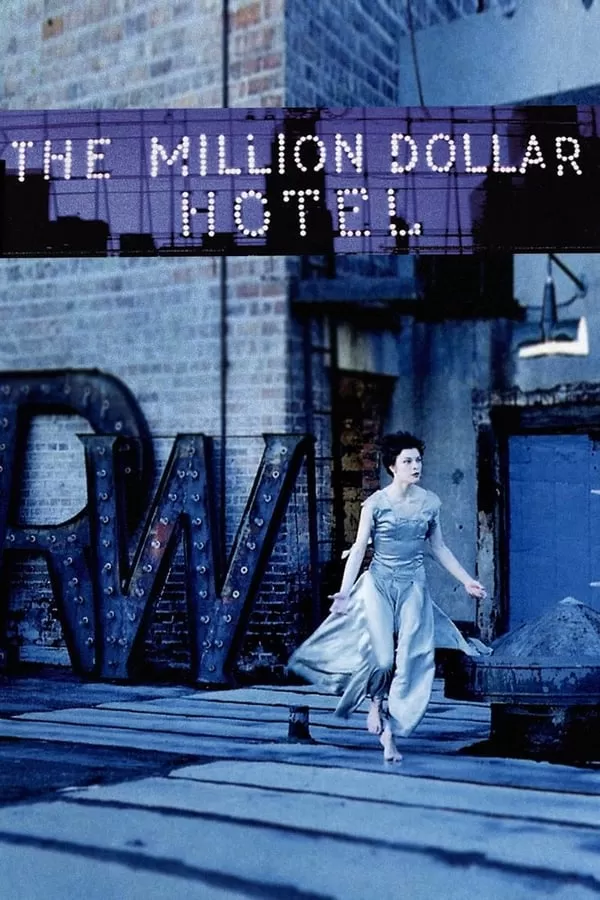 The Million Dollar Hotel (2000) ปมฆ่าปริศนาพันล้าน ดูหนังออนไลน์ HD