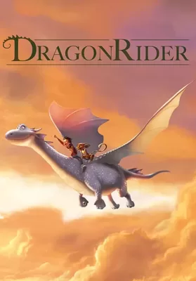 Dragon Rider (2020) มหัศจรรย์มังกรสุดขอบฟ้า ดูหนังออนไลน์ HD