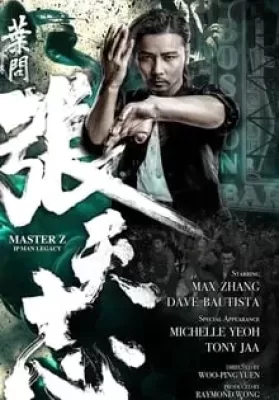 Master Z The Ip Man Legacy (2018) ยิปมัน ตำนานมาสเตอร์ Z ดูหนังออนไลน์ HD