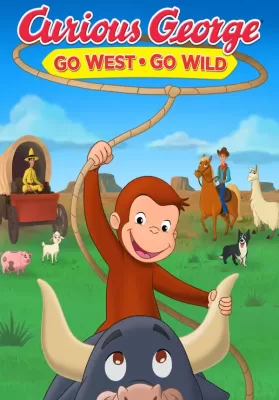 Curious George Go West Go Wild (2020) จ๋อจอร์จจุ้นระเบิด ป่วนแดนคาวบอย ดูหนังออนไลน์ HD