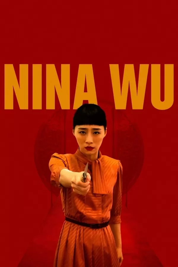 Nina Wu (2019) นีน่า อู๋ ดูหนังออนไลน์ HD