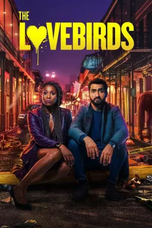 The Lovebirds (2020) เดอะ เลิฟเบิร์ดส์ ดูหนังออนไลน์ HD