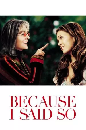 Because I Said So (2007) หารักใหม่ให้คลิกใจแม่ บรรยายไทย ดูหนังออนไลน์ HD
