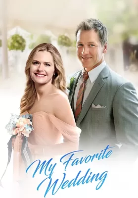 My Favorite Wedding (2017) ดูหนังออนไลน์ HD