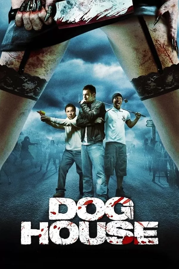 Doghouse (2009) บรรยายไทย ดูหนังออนไลน์ HD