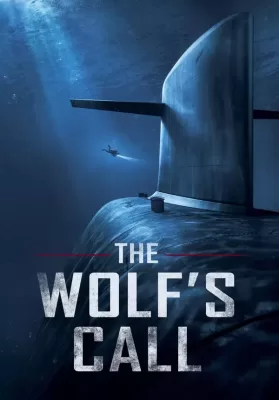 The Wolf’s Call (2019) ดูหนังออนไลน์ HD