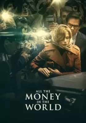 All the Money in the World (2017) ฆ่าไถ่อำมหิต ดูหนังออนไลน์ HD