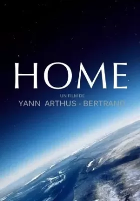 Home (2009) เปิดหน้าต่างโลก ดูหนังออนไลน์ HD