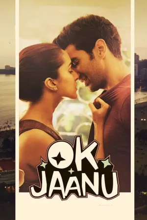 OK Jaanu (2017) ลิขิตรักตามใจเธอ ดูหนังออนไลน์ HD