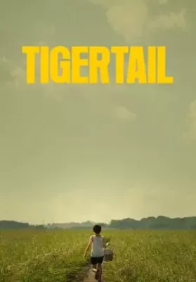 Tigertail | Netflix (2020) รอยรักแห่งวันวาน ดูหนังออนไลน์ HD