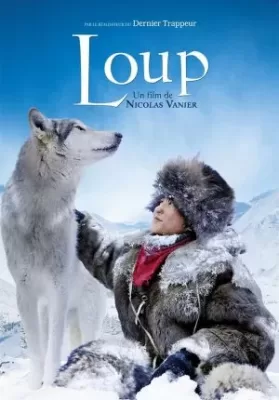 Loup (2009) ผจญภัยสุดขอบฟ้าหมาป่าเพื่อนรัก ดูหนังออนไลน์ HD