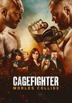 Cagefighter Worlds Collide (2020) ดูหนังออนไลน์ HD