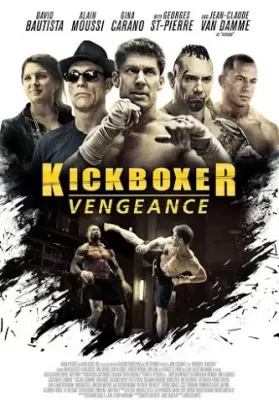 Kickboxer Vengeance (2016) สังเวียนแค้น สังเวียนชีวิต 2 [ซับไทย] ดูหนังออนไลน์ HD