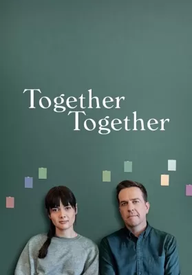 Together Together (2021) ดูหนังออนไลน์ HD