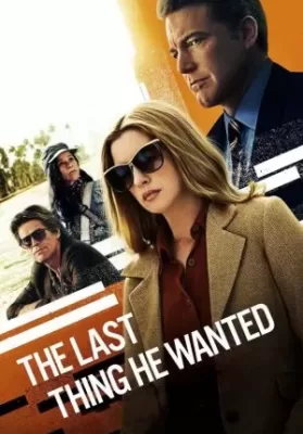 The Last Thing He Wanted (2020) คำสั่งตาย ดูหนังออนไลน์ HD