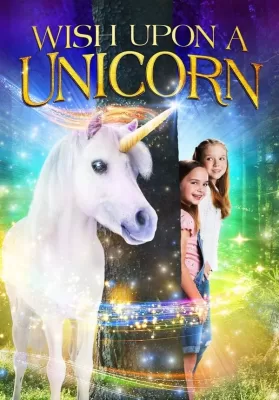 Wish Upon A Unicorn (2020) ดูหนังออนไลน์ HD