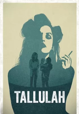 Tallulah (2016) ทาลูลาห์ ดูหนังออนไลน์ HD