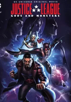 Justice League Gods & Monsters (2015) จัสติซ ลีก ศึกเทพเจ้ากับอสูร ดูหนังออนไลน์ HD
