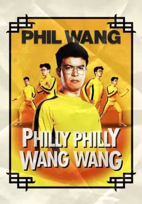 Phil Wang Philly Philly Wang Wang (2021) ฟิล หวาง ฟิลลี่ ฟิลลี่ หวางมาแล้ว ดูหนังออนไลน์ HD