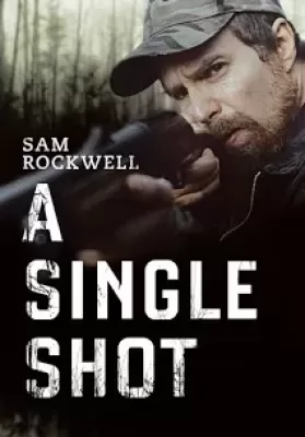 A Single Shot (2013) กระสุนเลือดพลิกเกมโหด ดูหนังออนไลน์ HD