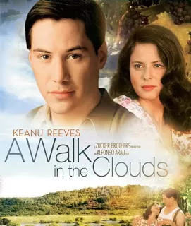 A Walk in the Clouds (1995) จะขอบูชาหัวใจเธอไว้ที่วิมานเมฆ ดูหนังออนไลน์ HD