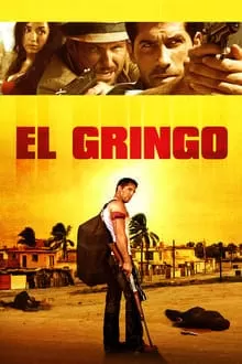 El Gringo (2012) โคตรคนนอกกฎหมาย ดูหนังออนไลน์ HD