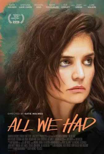 All We Had (2016) [ซับไทย] ดูหนังออนไลน์ HD