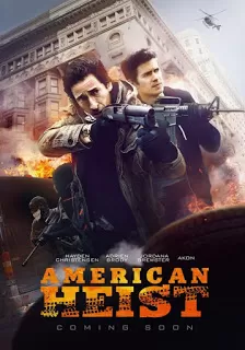 American Heist (2014) โคตรคนปล้นระห่ำเมือง ดูหนังออนไลน์ HD