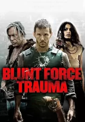 Blunt force Trauma (2015) เกมดุดวลดิบ ดูหนังออนไลน์ HD