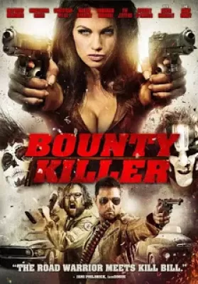Bounty Killer (2013) พันธุ์บ้าฆ่าแหลก ดูหนังออนไลน์ HD