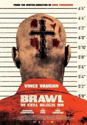Brawl in Cell Block 99 (2017) คุกเดือด คนเหลือเดน ดูหนังออนไลน์ HD
