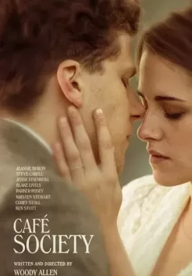 Cafe Society (2016) ณ ที่นั่นเรารักกัน ดูหนังออนไลน์ HD