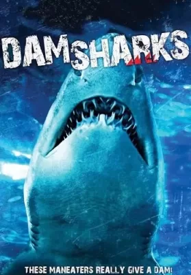 Dam Sharks (2016) ดูหนังออนไลน์ HD