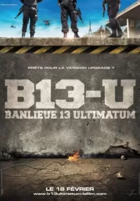 District B13: Ultimatum (2009) คู่ขบถ คนอันตราย ภาค 2 ดูหนังออนไลน์ HD