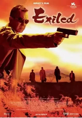 Exiled (2006) โหดกระหน่ำมังกร ดูหนังออนไลน์ HD