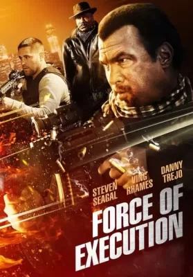 Force Of Execution (2013) มหาประลัยจอมมาเฟีย ดูหนังออนไลน์ HD