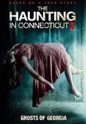 The Haunting In Connecticut 2 Ghost Of Georgia (2013) คฤหาสน์…ช็อค 2 ดูหนังออนไลน์ HD