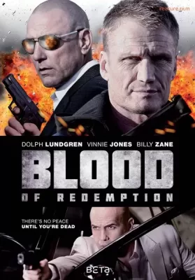 Blood Of Redemption (2013) บัญชีเลือดล้างเลือด ดูหนังออนไลน์ HD
