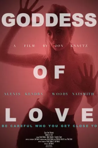 Goddess of Love (2015) แรงรักอันตราย ดูหนังออนไลน์ HD