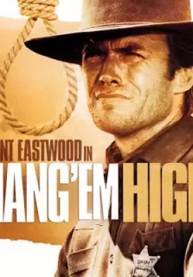 Hang  Em High (1968) กลั่นแค้นไอ้ชาติหิน ดูหนังออนไลน์ HD