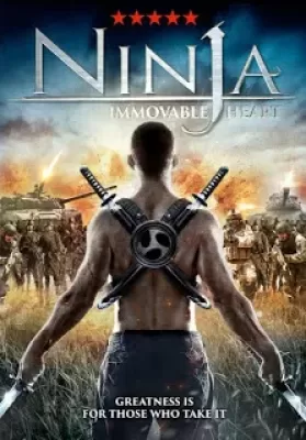 The Ninja Immovable Heart (2014) โคตรนินจา..ฆ่าไม่ตาย ดูหนังออนไลน์ HD