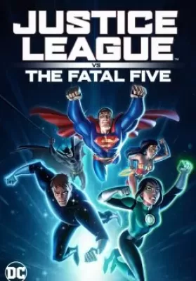 Justice League vs the Fatal Five (2019) จัสตีซ ลีก ปะทะ 5 อสูรกายเฟทอล ไฟว์ ดูหนังออนไลน์ HD
