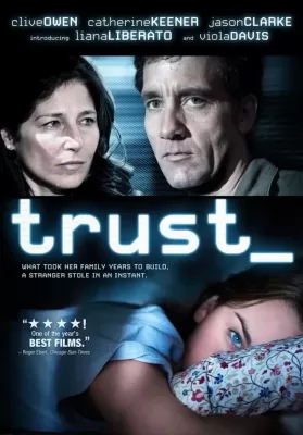 Trust (2010) เหยื่อนรกออนไลน์ ดูหนังออนไลน์ HD