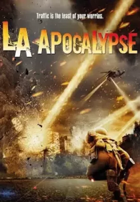 LA Apocalypse (2014) มหาวินาศแอล.เอ. ดูหนังออนไลน์ HD