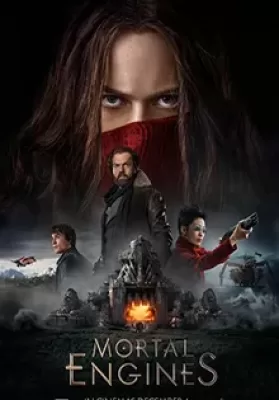 Mortal Engines (2018) สมรภูมิล่าเมือง จักรกลมรณะ ดูหนังออนไลน์ HD