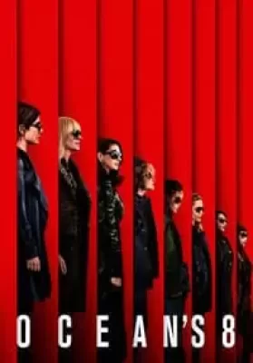 Ocean’s Eight (2018) โอเชียน 8 ดูหนังออนไลน์ HD